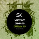 White Off, CHMPLOO - Outlaw (Original Mix)