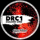 DRC1 - Square One (Kyoshe Remix)