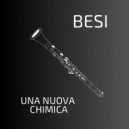 Besi & Maxim marchenko - Una nuova chimica (feat. Maxim marchenko) ()
