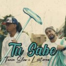 Tunin slow & Linterna - Tu Sabe ()
