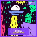 Errow - Take Me Home