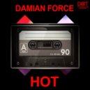 Damian Force - HOT ()