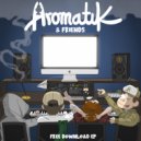 Aromatik & Friends - Track 4