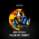 Minas Portokalis - Follow My Trumpet (Original Mix)