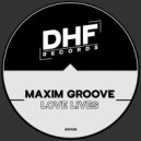 Maxime Groove - Love Lives (Original Mix)