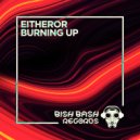 EitherOr - Burning Up (Extended Mix)
