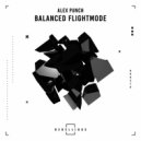 Alex Punch - Balanced Flightmode (Original Mix)