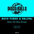 Rico Vibes & DK(fr) - Beat Of The Drum (Radio Edit)