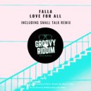 FALLA - Love For All (Radio Edit)