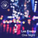 Les Freeks - One Night