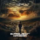 M-Project - Dawnbringer (Original Mix)