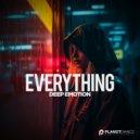 Deep Emotion - Everything