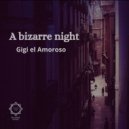 Gigi el Amoroso - Making Up The Life