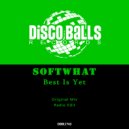 Softwhat - Best Is Yet (Radio Edit)