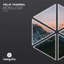 Felix Thonka - Bon Love