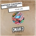 Raffaele Ciavolino, FederFunk - Your Life