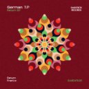 German T.P - Return (Original Mix)