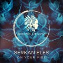 Serkan Eles - Say Goodbye (Original Mix)