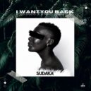 DJ SUDAKA - I Want You Back (Extended Mix)