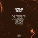 Manuel Binati - Keep On