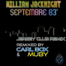 William Jacknight & Carl BOX & Muby - Septembre 83\' (Jersey Club Remix)