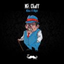 Mr. Chaff - Make It Right ()