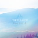Higher Sound - Rise & Fall - Guided Breathwork (Guided)