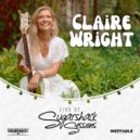 Claire Wright & Sugarshack Sessions - Setting Out for the Sun