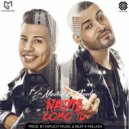 Mantial & Gavela - Nadie Como Tu