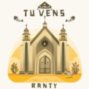 Ranty - Tu Vens ()