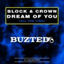 Block & Crown - Dream Of You (All of the Time)