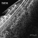 FraKtur - Withdrawal (Original Mix)