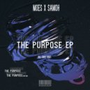 MOES & SAMOH - The Purpose (SWART Remix)