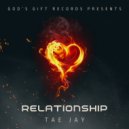 Tae Jay - Relationship ()
