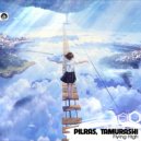 Pilras and Tamurashi - Flying High (Original Mix)