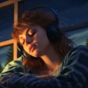 LOFI LAND & California Calm & Relaxing Muse - Relaxation Lullabies in Lofi
