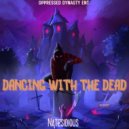 Natesidious & Oppressed Dynasty & April Joy Antona - Dancing with the dead (feat. Oppressed Dynasty & April Joy Antona)