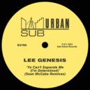 Lee Genesis - Ya Can\'t Separate Me (I\'m Determined) (Sean McCabe Extended Vocal Mix)