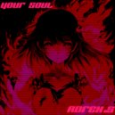 Adrex.S - YOUR SOUL (Slowed)