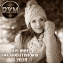 Djs Vibe - The Sensitive Mix 2024 ()