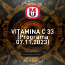 DJ PAULO LC - VITAMINA C 33 (Programa 07.11.2023)