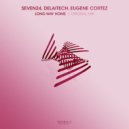 Seven24 & Delaitech & Eugene Cortez - Long Way Home (Original Mix)