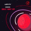 Handek - Only Way (Original Mix)