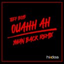 Tuff Boys  - Oaohh Ah
