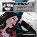 Outway - The Circle (Original Mix)