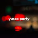 Yusca - Party 96 ()