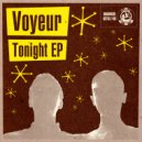 Voyeur - Don't Lie To Me
