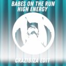 Babes On The Run - High Energy