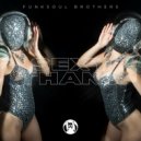 Funksoul Brothers - Sexy Thang