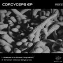 B-Helmet - Cordyceps (Original Mix)